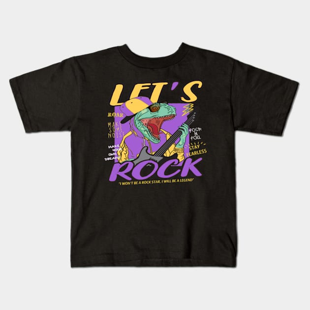 let's rock dinosaur design - Gifts Kids T-Shirt by kedesign1